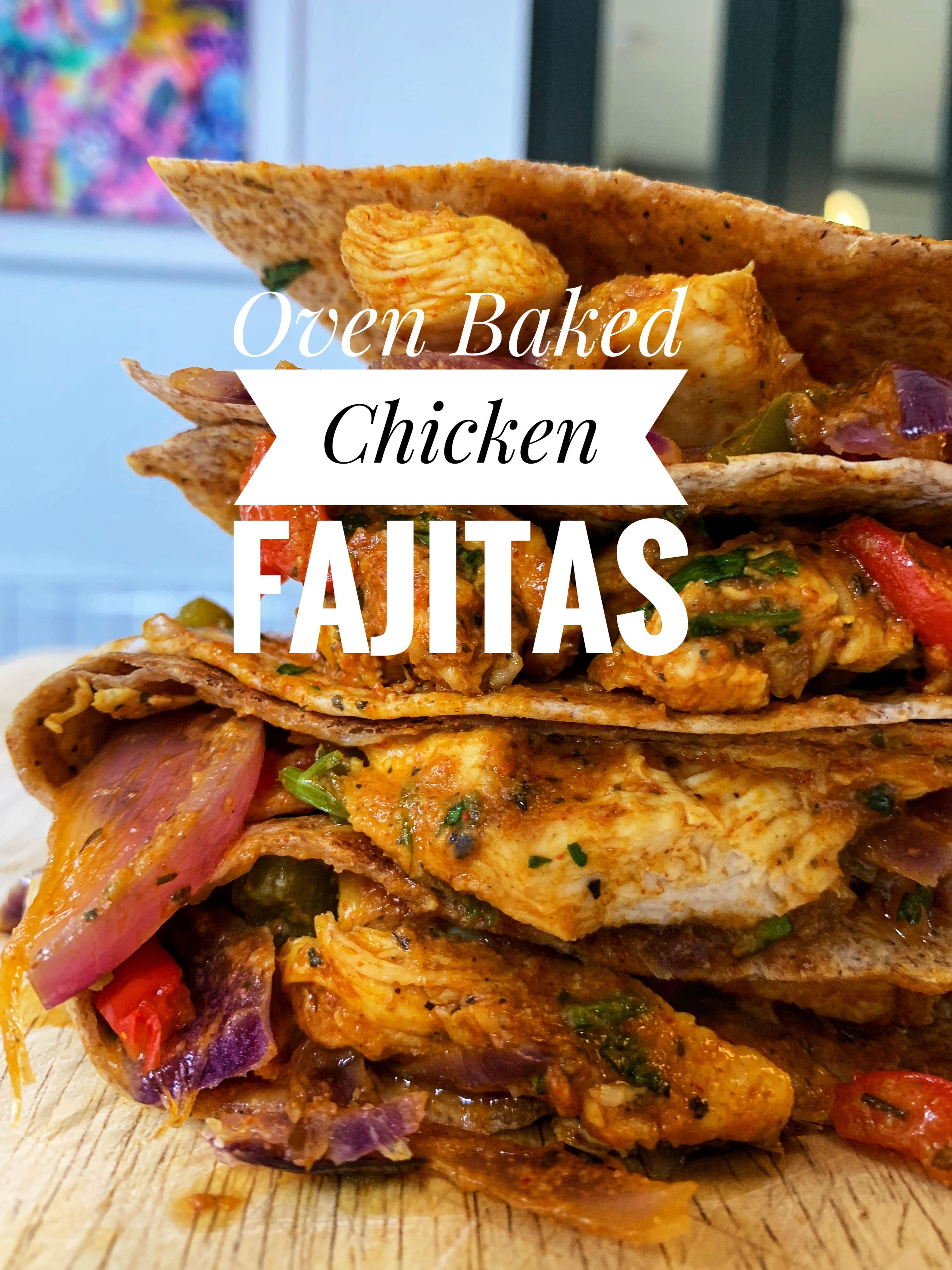 Oven baked chicken fajitas