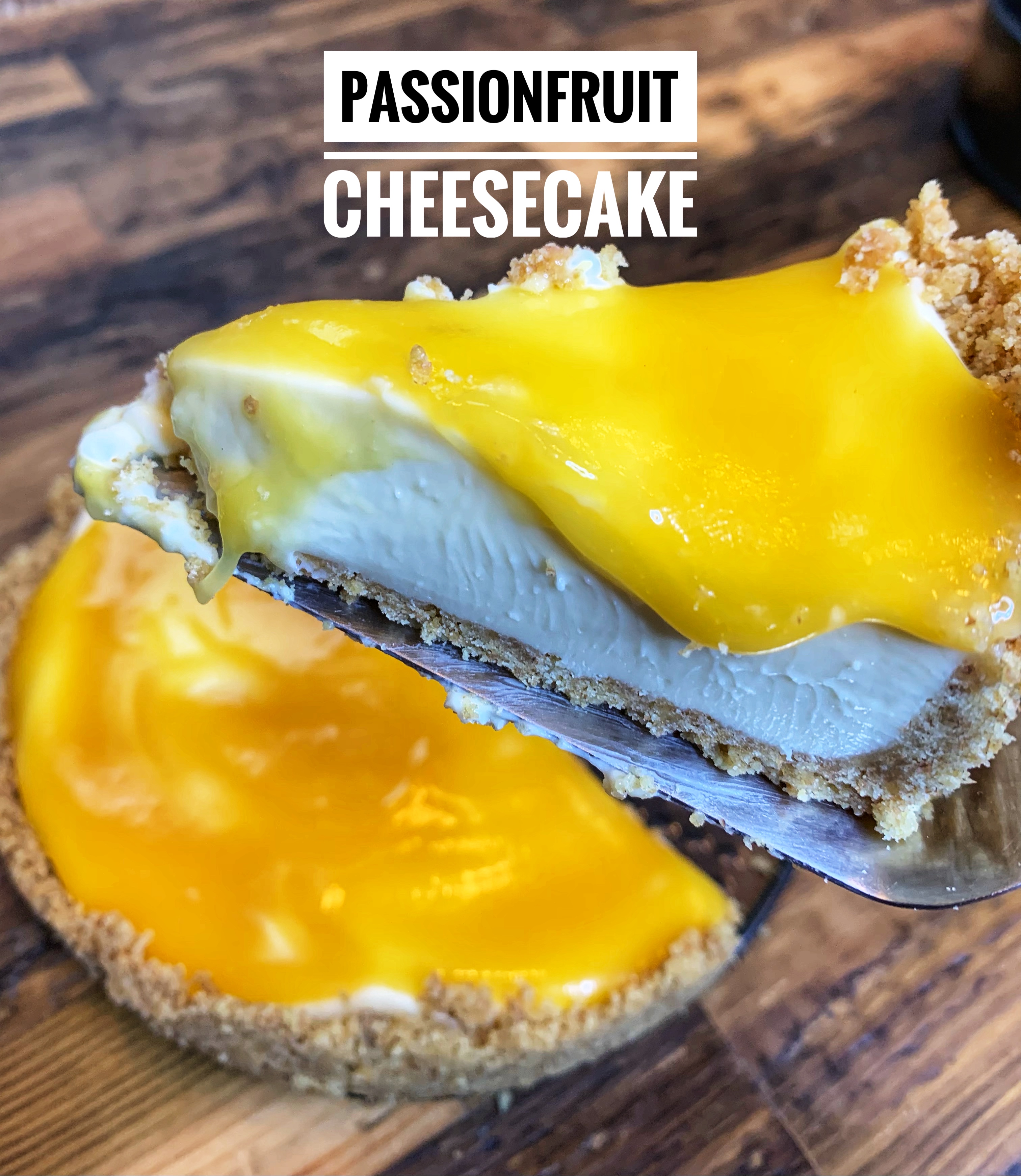 Easy No-Bake Passionfruit Cheesecake, made with Passionfruit Curd.